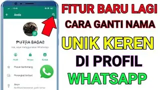 cara ganti nama profil whatsapp terbaru