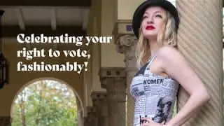 Celebrating your right to vote, fashionably!