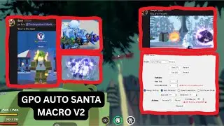 GPO Santa Macro V2 Tutorial | Grand Piece Online