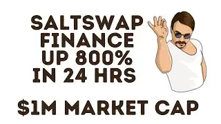 Swap with Launchpad (IDOs), Pools, Farms and Oceans - Only $1m market cap - Saltswap Finance (SALT)