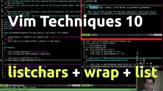 Vim Techniques 10 - listchars + wrap + list