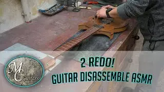 2 Redo - Disassemble 1st guitar (No talking, ASMR)