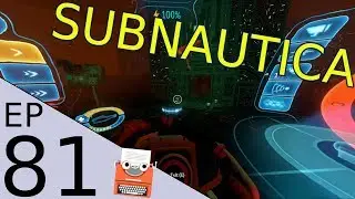 Subnautica Ep.81 Primary Containment Facility