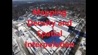Mapping Density and Spatial Interpolation Using ArcGIS Pro