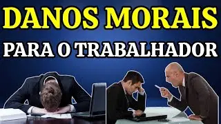 8 - Situations that may give rise to compensation for moral damages to the worker.