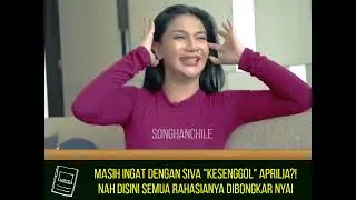 MENCENGANGKAN!!!! BONGKAR BONGKAR PENGALAMAN SIVA APRILIA !!! DUA DUANYA PUNYA KESAMAAN !!!!