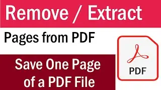 How To Save One Page of a PDF File | How to Extract Pages From a PDF | Save a Single Page of a PDF
