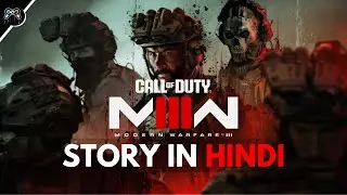 Call of Duty: Modern Warfare III - Story Explained In Hindi