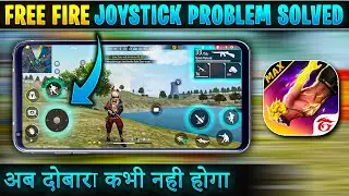 How to solve free fire joystick problem | Free fire joystick problem kaise solve kare | fix joystick