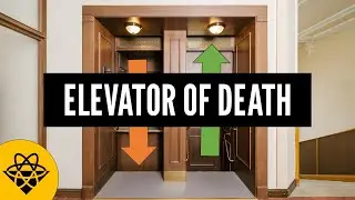 Riding the Elevator of Death