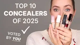 Top 10 Concealers of 2025 Voted by YOU