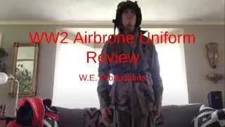 WW2 Airborne Uniform Review