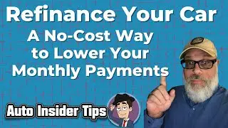 Refinance Your Car [Reduce Your Monthly Payments]