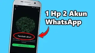 Step-step Cara membuat 2 akun WhatsApp di 1 Hp, untuk semua merk HP