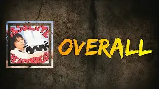 khai dreams - Overall (Lyrics)