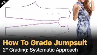 Grading Armhole Depth & Pant Crotch in One Piece [Pattern Making Tutorial]