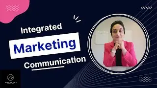 Integrated Marketing Communication (IMC)
