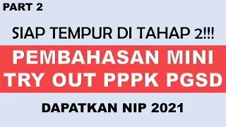 Pembahasan MIni Try Out PPPK PGSD part 2