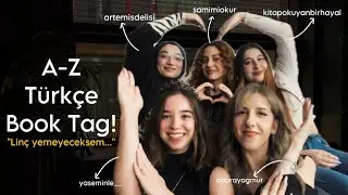 Linç yemeyeceksem... | A-Z Book Tag (Türkçe)