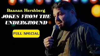 Raanan Hershberg: Jokes from the Underground- Full Special