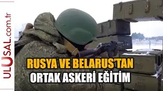 Rusya ve Belarus'tan ortak askeri eğitim