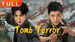 [MULTI SUB]Full Movie《Tomb Terror》|love|Original version without cuts|#SixStarCinema🎬