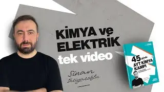 Kimya ve Elektrik - tek video - 45 Günde AYT Kimya Kampı - 2026