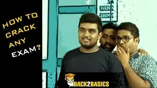 How To Crack ANY Exam | Back2Basics
