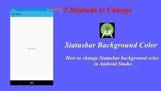 How to change Status Bar background Color Change in Android(Two Methods)
