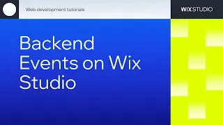 Intro to Backend Events on Wix Studio