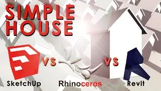 Making A Simple House in SketchUp, Rhino 3D and Revit