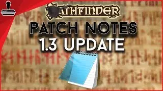 Pathfinder Play Test Patch Notes, Update 1.3 | GameGorgon