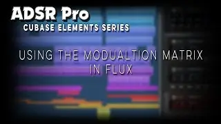 Modulation Matrix in Flux VSTi within Halion Sonics SE3