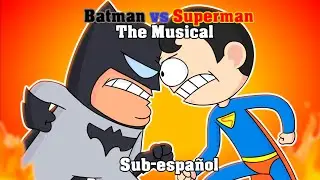 Batman vs Superman The musical [Sub-español]