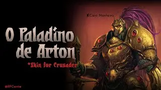 Darkest Dungeon - O PALADINO DE ARTON Skin