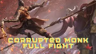 Corrupted Monk (Fountainhead Palace) - Sekiro - Full Fight