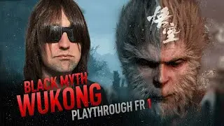 BLACK MYTH : WUKONG PS5 - Playthrough FR 1