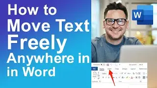How To Move Text Freely Anywhere In MS Word