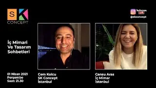 İç Mimari Ve Tasarım Sohbetleri / Cem Kolcu - Cansu Aras / Instagram Canlı Yayın