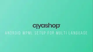 Android WPML Setup for Multi language | Popular WordPress