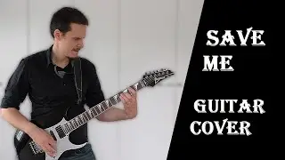 POETS OF THE FALL - SAVE ME | Guitar Cover