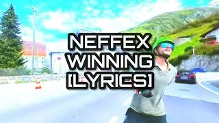NEFFEX -WINNING [LYRICS]