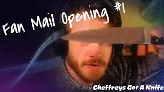 Fan Mail Opening #1 - Cheffreys Got A Knife