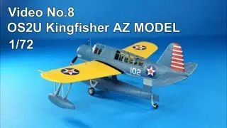 Step by Step 1/72 OS2U KINGFISHER AZ MODEL