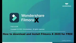 How to download and install Filmora X 2020 for Free