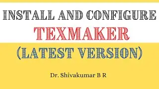 Install and Configure TexMaker (Latest Version)