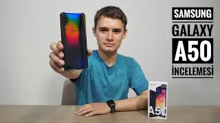 Samsung Galaxy A50 İncelemesi | Almaya değer mi?