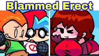 Blammed ERECT Remix song BF FNF ⭐💙💚❤️