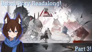 Arknights: Starting Babel Readalong! Part 3! Depression Starts?