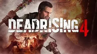 Dead rising 4 walkthrough part 2